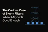 The Curious Case of Bloom Filters: When "Maybe" Is Good Enough