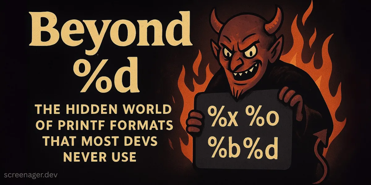 Beyond %d: The Hidden World of printf Formats That Most Devs Never Use